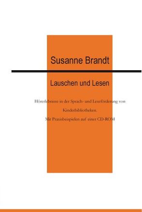 Lauschen und Lesen von Brandt,  Susanne