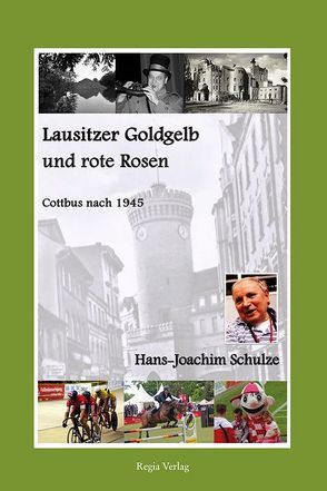 Lausitzer Goldgelb und rote Rosen von Schulze,  Hans-Joachim