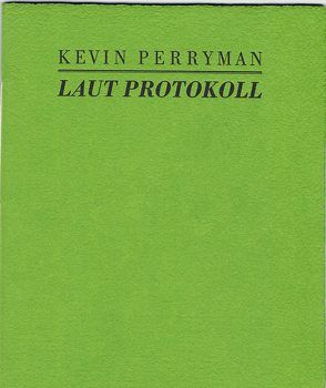 Laut Protokoll von Dieter,  Kurt, Perryman,  Kevin