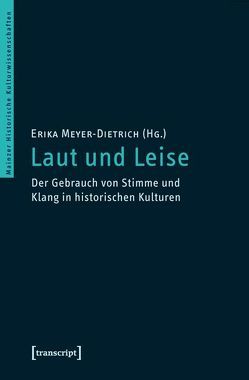 Laut und Leise von Meyer-Dietrich,  Erika