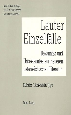 Lauter Einzelfälle von Auckenthaler,  Karlheinz F.