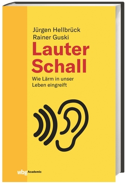 Lauter Schall von Guski,  Rainer, Hellbrück,  Jürgen