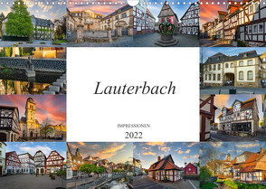 Lauterbach Impressionen (Wandkalender 2022 DIN A3 quer) von Meutzner,  Dirk