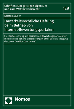 Lauterkeitsrechtliche Haftung beim Betrieb von Internet-Bewertungsportalen von Müller,  Karsten