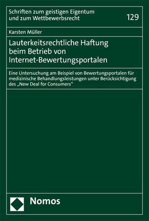 Lauterkeitsrechtliche Haftung beim Betrieb von Internet-Bewertungsportalen von Müller,  Karsten