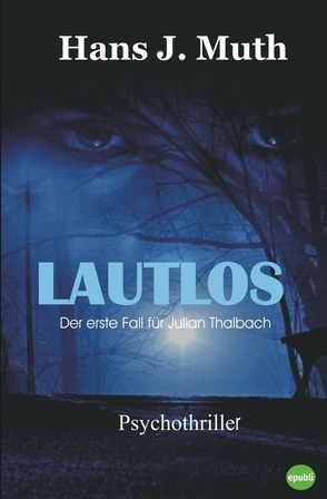 Lautlos von Muth,  Hans J.