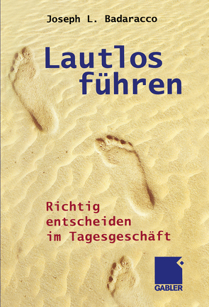 Lautlos führen von Badaracco,  Joseph L.