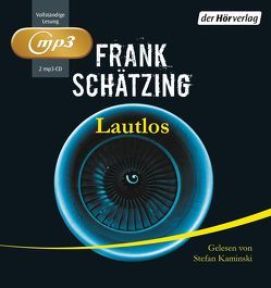 Lautlos von Kaminski,  Stefan, Schätzing,  Frank