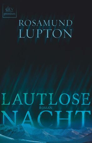 Lautlose Nacht von Blum,  Christine, Lupton,  Rosamund