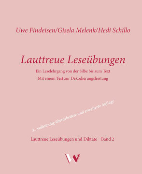 Lauttreue Leseübungen von Findeisen,  Uwe, Melenk,  Gisela, Schillo,  Hedi