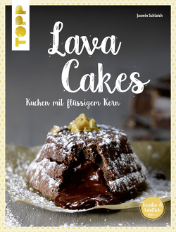 Lava Cakes von Schlaich,  Jasmin