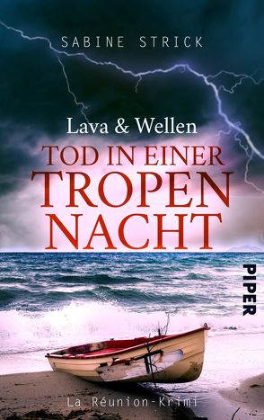 Lava und Wellen: Tod in einer Tropennacht von Strick,  Sabine