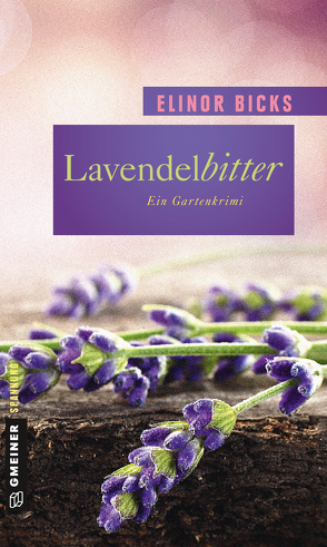 Lavendelbitter von Bicks,  Elinor