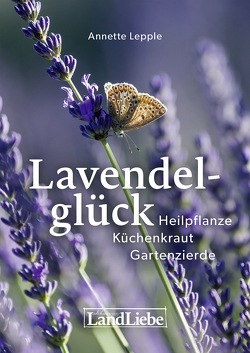 Lavendelglück von Lepple,  Annette