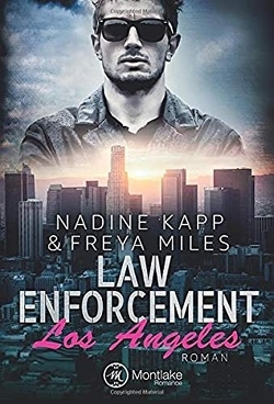 Law Enforcement: Los Angeles von Kapp,  Nadine, Miles,  Freya