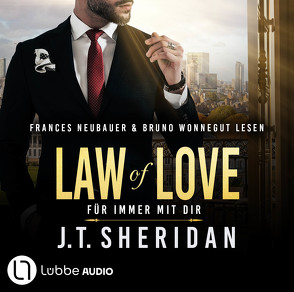 Law of Love – Für immer mit dir von Neubauer,  Frances, Sheridan,  J.T., Wonnegut,  Bruno
