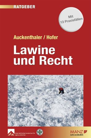 Lawine und Recht von Auckenthaler,  Maria, Hofer,  Norbert