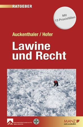 Lawine und Recht von Auckenthaler,  Maria, Hofer,  Norbert