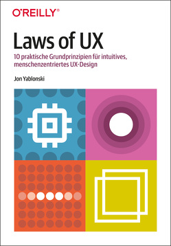 Laws of UX von Kommer,  Isolde, Yablonski,  Jon