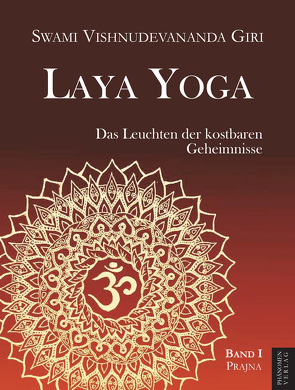 Laya Yoga von Swami,  Vishnudevananda Giri