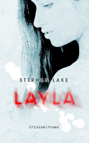 Layla von Lake,  Stephan