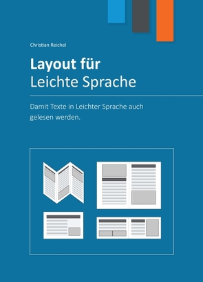 Layout für Leichte Sprache von Reichel,  Christian