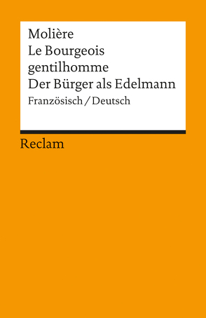 Le Bourgeois gentilhomme /Der Bürger als Edelmann von Molière, Plocher,  Hanspeter