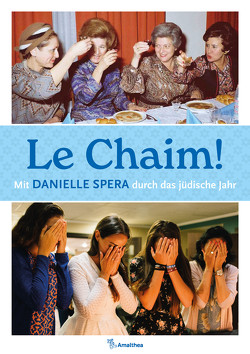 Le Chaim! von Spera,  Danielle