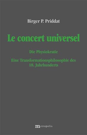 Le concert universel von Priddat,  Birger P.