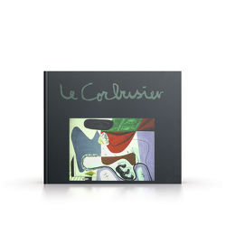Le Corbusier – Maler, Zeichner, Plastiker, Poet (Ausstellungskatalog Apolda) von Weber,  Heidi