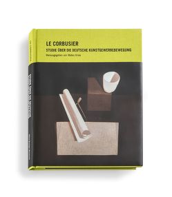 Le Corbusier von Kries,  Mateo, Vegesack,  Alexander von