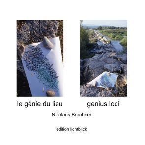 Le génie du lieu – Genius Loci von Bornhorn,  Nicolaus