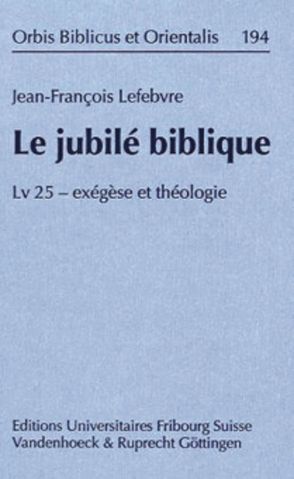 Le jubilé biblique von Lefebvre,  Jean François