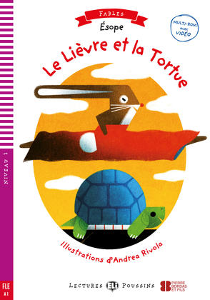 Le Lièvre et la Tortue von La Fontaine,  Jean