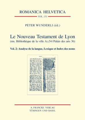 Le Nouveau Testament occitan de Lyon von Wunderli,  Peter