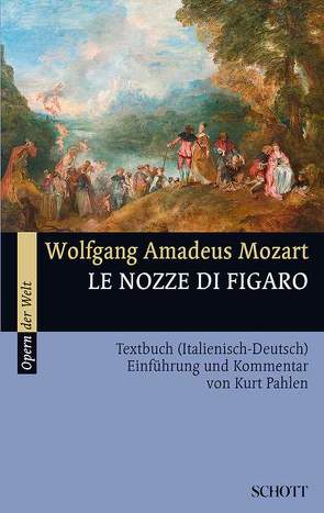 Le nozze di Figaro von Mozart,  Wolfgang Amadeus, Pahlen,  Kurt