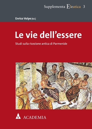 Le vie dell’essere von Volpe,  Enrico