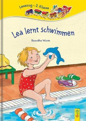 LESEZUG/2. Klasse: Lea lernt schwimmen von Broska,  Elke, Wurm,  Roswitha
