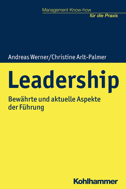 Leadership von Arlt-Palmer,  Christine, Kohlert,  Helmut, Werner,  Andreas