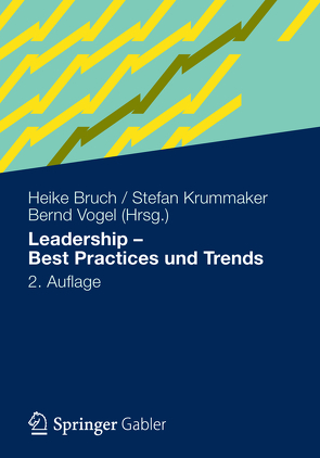 Leadership – Best Practices und Trends von Behse,  Maren, Bruch,  Heike, Eichenberg,  Timm, Krummaker,  Stefan, Vogel,  Bernd