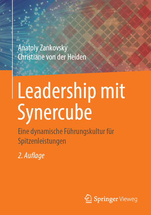 Leadership mit Synercube von von der Heiden,  Christiane, Zankovsky,  Anatoly