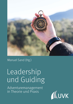 Leadership und Guiding von Sand,  Manuel