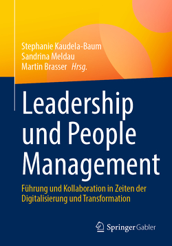 Leadership und People Management von Brasser,  Martin, Kaudela-Baum,  Stephanie, Meldau,  Sandrina