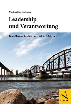 Leadership und Verantwortung von Huppenbauer,  Markus