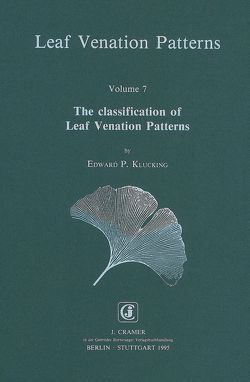 Leaf Venation Patterns / Classification of Leaf Venation Patterns von Klucking,  Edward P