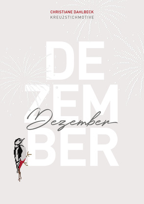 Leaflet DEZEMBER von Dahlbeck,  Christiane