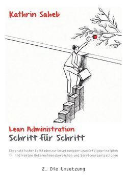 Lean Administration Schritt für Schritt von Saheb,  Kathrin