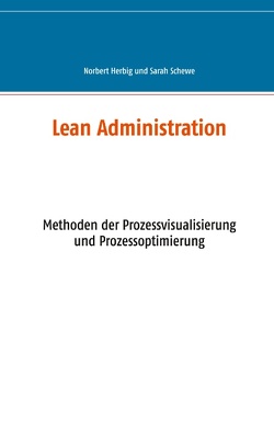 Lean Administration von Herbig,  Norbert, Schewe,  Sarah