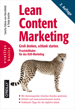Lean Content Marketing von Hirschfeld,  Sascha Tobias von, Josche,  Tanja