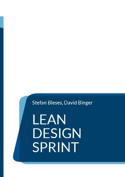Lean Design Sprint von Binger,  David, Bleses,  Stefan